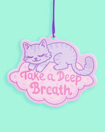Take A Deep Breath Cute Kitten Cat Scented Car Air Freshener