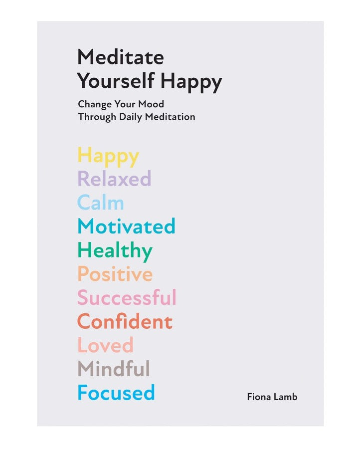 Meditate Yourself Happy