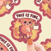 This Is Fine Sticker